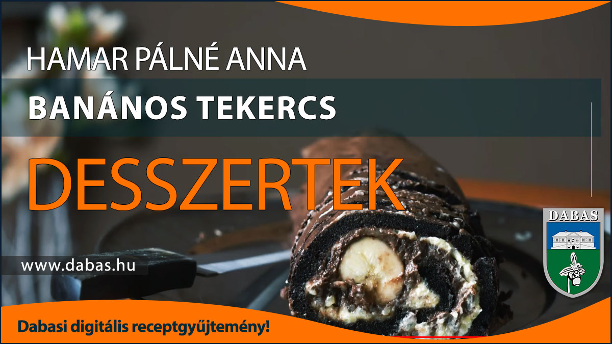 Hamar Pálné Anna - Banános tekercs