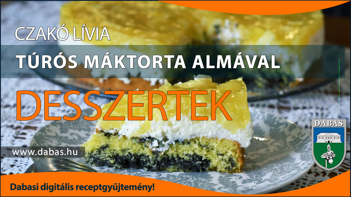 Czakó Lívia - Túrós máktorta almával
