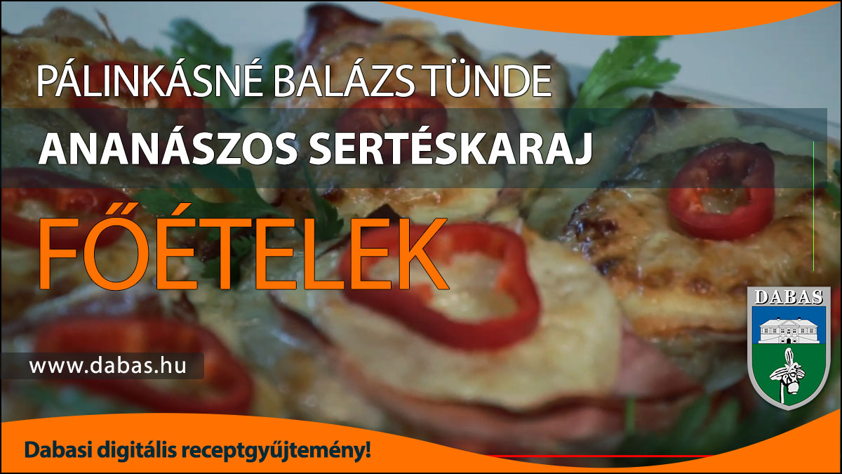 Pálinkásné Balázs Tünde - Ananászos sertéskaraj