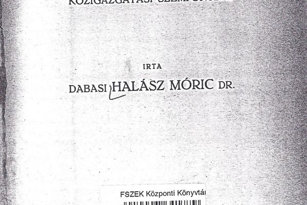 Dr. Dabasi Halász Móric könyve Magyarország első világháborús közigazgatási problémáiról
