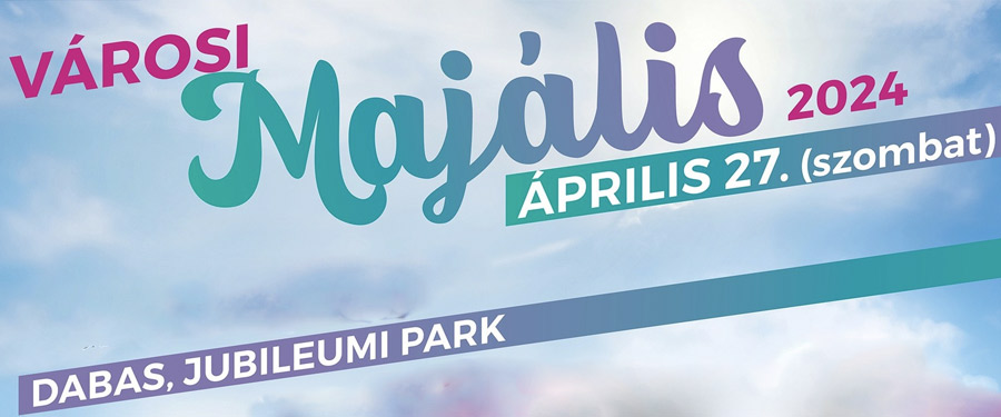 Itt a tavasz és vele együtt érkezik a Városi Majális!