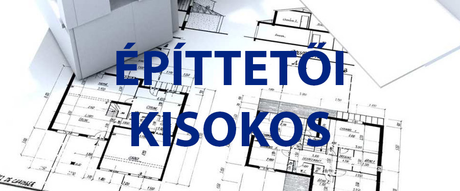 ÉPÍTTETŐI KISOKOS